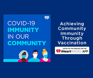 HHS and iHeartRadio COVID-19: “Immunity in Our Community” Podcast hosted by Robin Roberts (Good Morning America) Download Episode 2: Building Vaccine Trust Within the Black Community  COVID-19 Immunity in Our Community | iHeartRadio