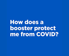 How Does a Booster Protect Me From COVID? -:45