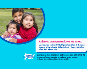 Flipchart for Community Health Workers: COVID Vaccines for Children 6 Months and Older and the Importance of a Booster for Children Ages 5 Years and Older — Spanish