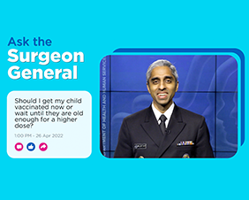 Ask the Surgeon General: Should I Wait to Get My Child Vaccinated? 