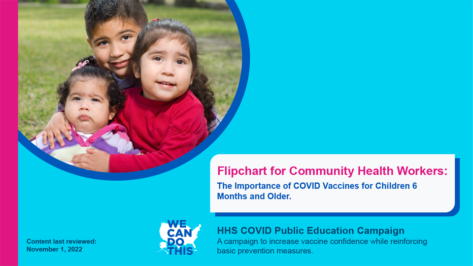 Flipchart for Community Health Workers: The Importance of COVID Vaccines for Children 6 Months and Older