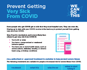 Prevent getting very sick from COVID