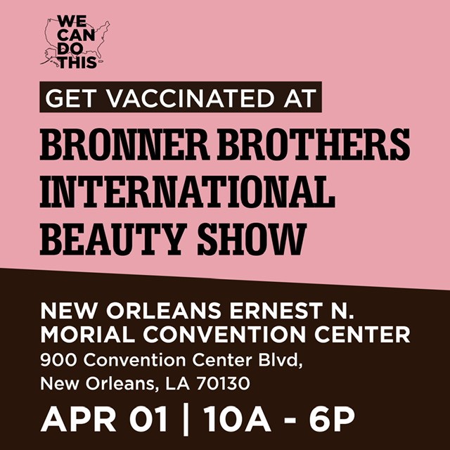 COVID Vaccine Clinic at the Bronner Brothers International Beauty Show in New Orleans